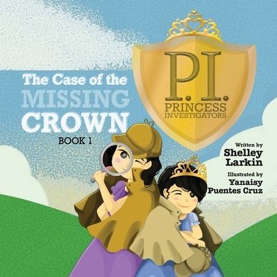 Cover for LLC Pathbinder Publishing · The Case of the Missing Crown (Paperback Book) (2022)