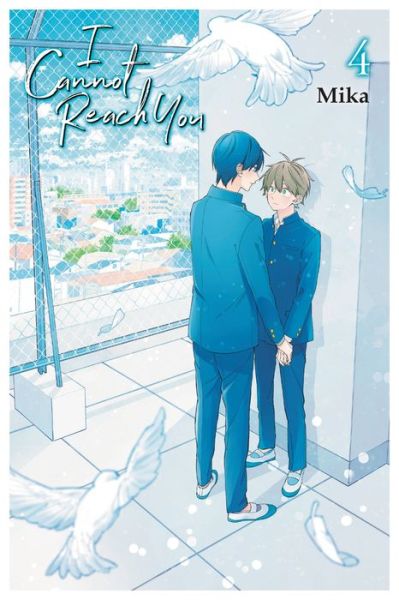 Cover for Mika · I Cannot Reach You, Vol. 4 - I CANNOT REACH YOU GN (Taschenbuch) (2022)