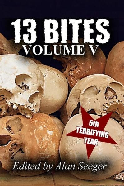 Cover for A Alexander · 13 Bites Volume V (Paperback Book) (2018)