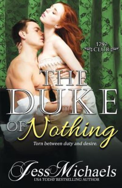 Cover for Jess Michaels · The Duke of Nothing (Taschenbuch) (2018)