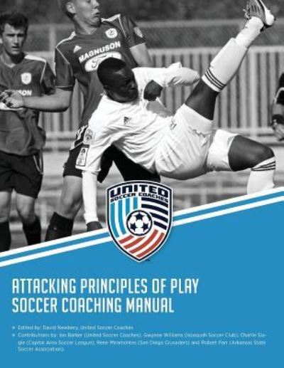 Cover for Ian Barker · Attacking Principles of Play Soccer Coaching Manual (Paperback Book) (2017)