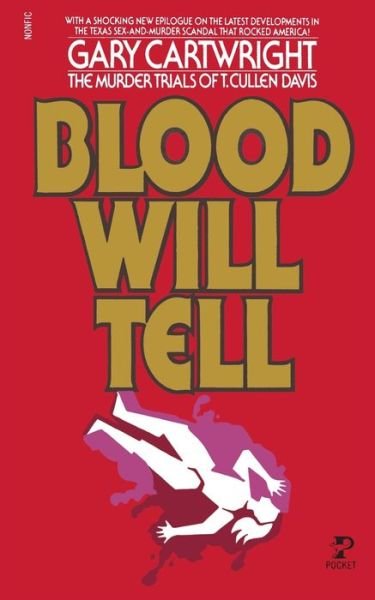 Cover for Gary Cartwright · Blood Will Tell (Paperback Book) (2018)