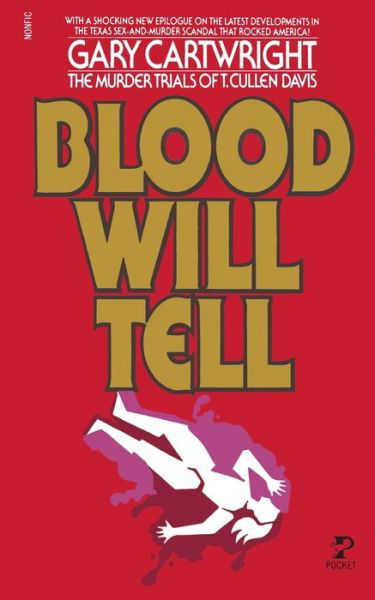 Cover for Gary Cartwright · Blood Will Tell (Taschenbuch) (2018)