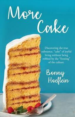 Cover for Bonny Hoeflein · More Cake (Paperback Book) (2018)