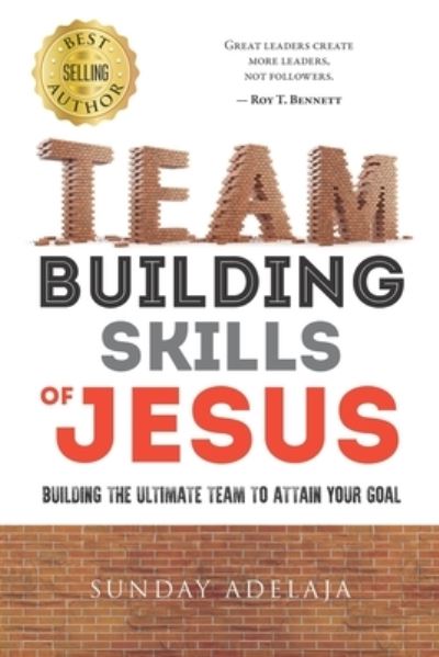 Cover for Sunday Adelaja · Team building skills of Jesus (Paperback Book) (2018)