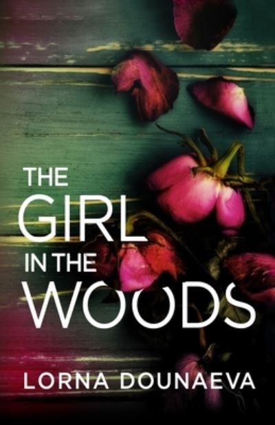 Cover for Lorna Dounaeva · The Girl in the Woods (Paperback Book) (2020)