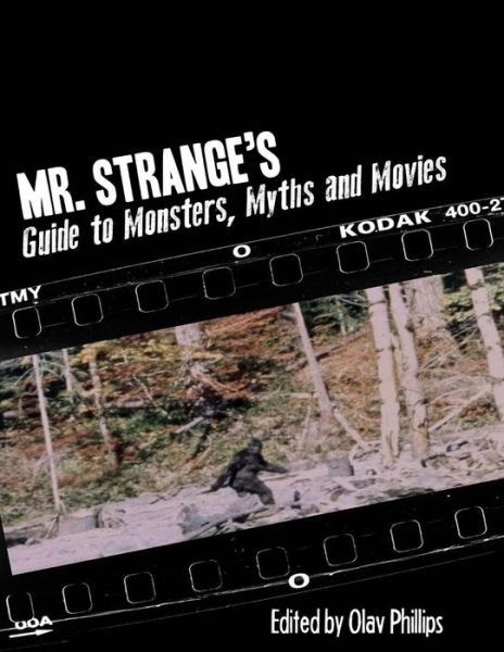 Cover for Strange · Mr. Strange's Guide to Monsters, Myths and Movies (Paperback Bog) (2018)
