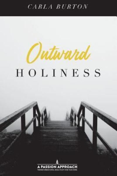 Cover for Carla Burton · Outward Holiness (Paperback Book) (2018)