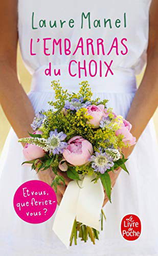 Cover for Laure Manel · L'embarras du choix (Paperback Book) (2021)