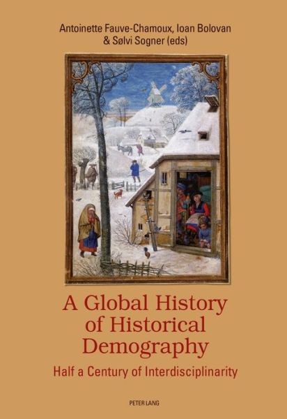 Cover for A Global History of Historical Demography: Half a Century of Interdisciplinarity (Paperback Book) [New edition] (2016)