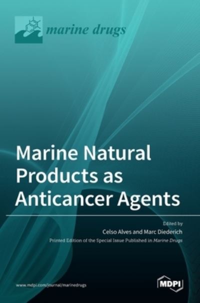 Cover for Celso Alves · Marine Natural Products as Anticancer Agents (Hardcover Book) (2021)