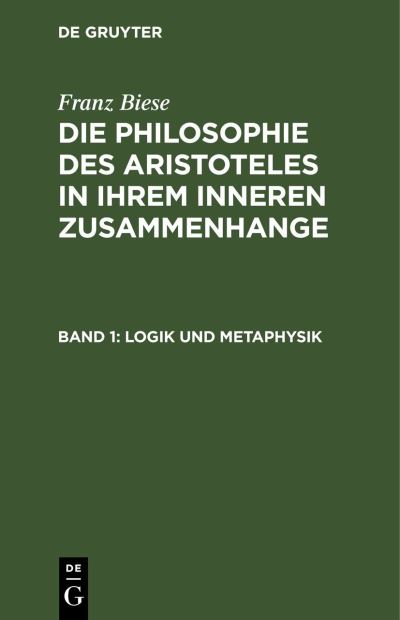 Cover for Franz Biese · Logik und Metaphysik (N/A) (1901)