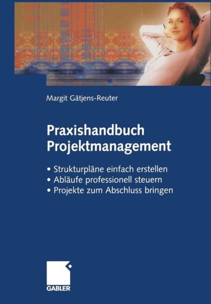 Cover for Margit Gatjens-Reuter · Praxishandbuch Projektmanagement (Paperback Book) [2003 edition] (2003)