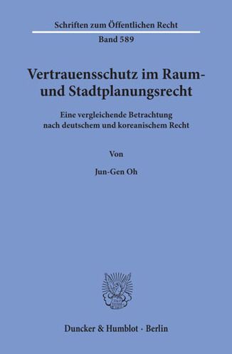 Vertrauensschutz im Raum- und Stadtp - Oh - Books -  - 9783428070206 - November 9, 1990