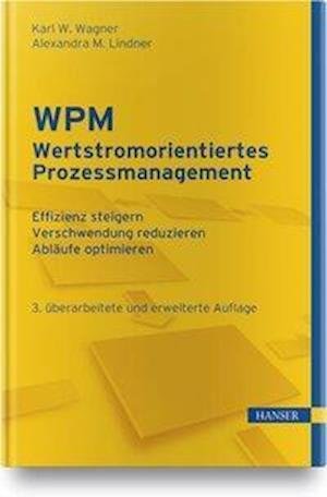 Cover for Wagner · WPM - Wertstromorientiertes Proz (Bog) (2021)