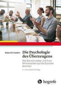 Cover for Cialdini · Die Psychologie des Überzeugen (Bog)