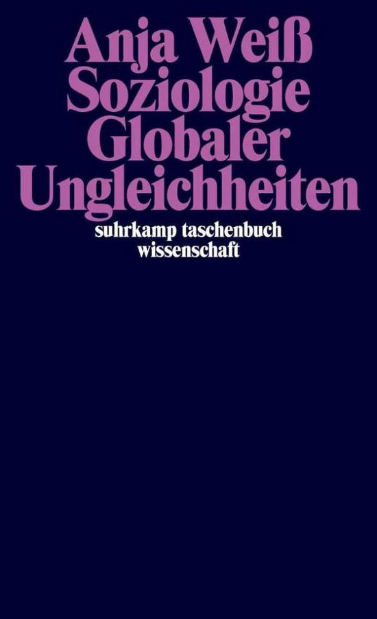 Cover for Anja Weiss · Suhrk.TB.Wi.2220 Weiß:Soziologie globa (Book)