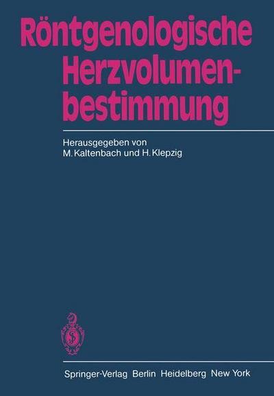 Cover for M Kaltenbach · Rontgenologische Herzvolumenbestimmung (Paperback Book) (1982)