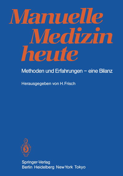 Cover for Herbert Frisch · Manuelle Medizin Heute (Paperback Book) (1985)