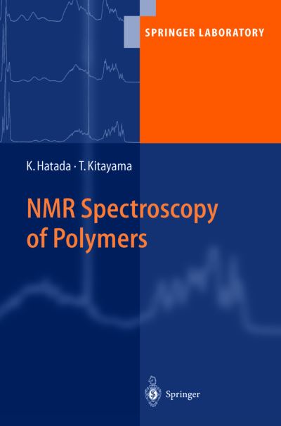 Cover for Tatsuki Kitayama · NMR Spectroscopy of Polymers - Springer Laboratory (Hardcover Book) [2004 edition] (2004)