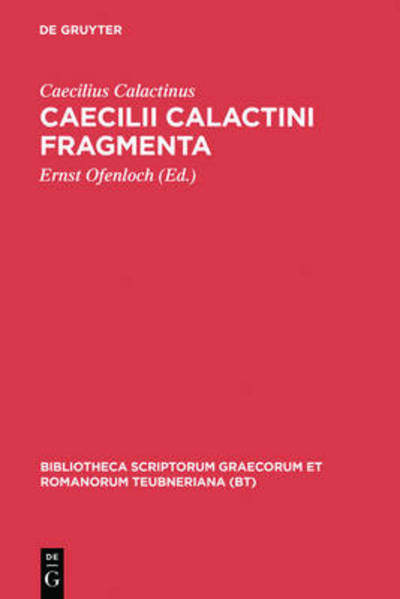 Cover for Caecilius Calactinus · Caecilius Calactinus:Fragmenta (Bok) (1967)