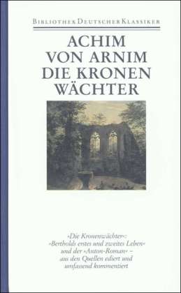 Cover for Achim Von Arnim · Werke.2 KronenwÃ¤chter (Book)