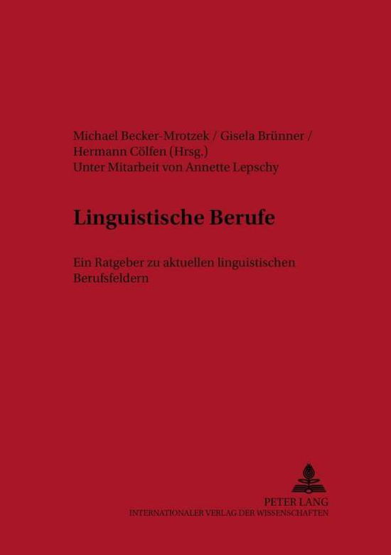 Cover for Linguistische Berufe: Ein Ratgeber Zu Aktuellen Linguistischen Berufsfeldern - Forum Angewandte Linguistik - F.A.L. (Paperback Book) (2000)
