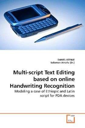 Multi-script Text Editing based - Kefale - Books -  - 9783639180206 - 