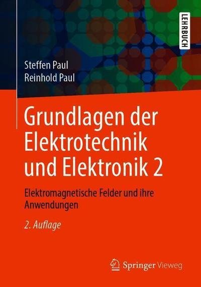 Cover for Paul · Grundlagen der Elektrotechnik und Elektronik 2 (Bok) [2nd 2. Aufl. 2019 edition] (2019)