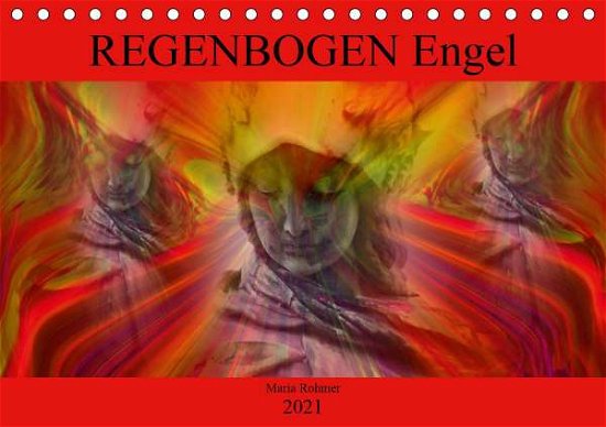 Cover for Rohmer · REGENBOGEN Engel (Tischkalender (Book)