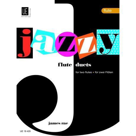Jazzy Duets - 2 Flutes - James Rae - Livros - Universal Edition - 9783702424206 - 22 de novembro de 2013