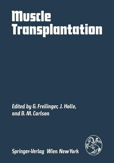 G Freilinger · Muscle Transplantation (Pocketbok) [Softcover reprint of the original 1st ed. 1981 edition] (2012)