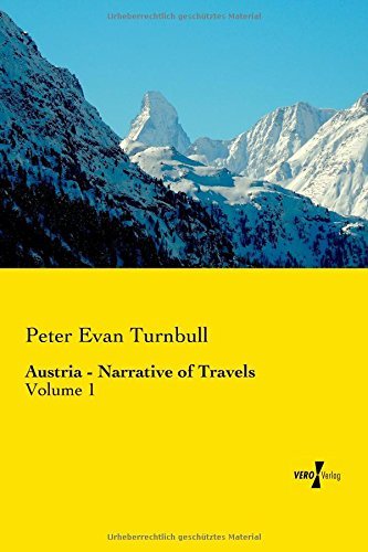Cover for Peter Evan Turnbull · Austria - Narrative of Travels: Volume 1 (Paperback Book) (2019)