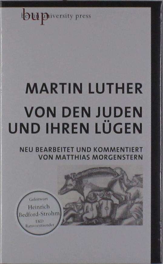 Von den Juden und Ihren Lügen - Luther - Livros -  - 9783737413206 - 
