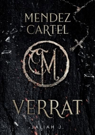 Cover for Jaliah J. · Mendez Cartel (Book) (2023)