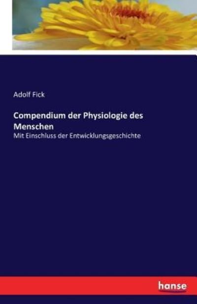 Cover for Fick · Compendium der Physiologie des Men (Buch) (2016)