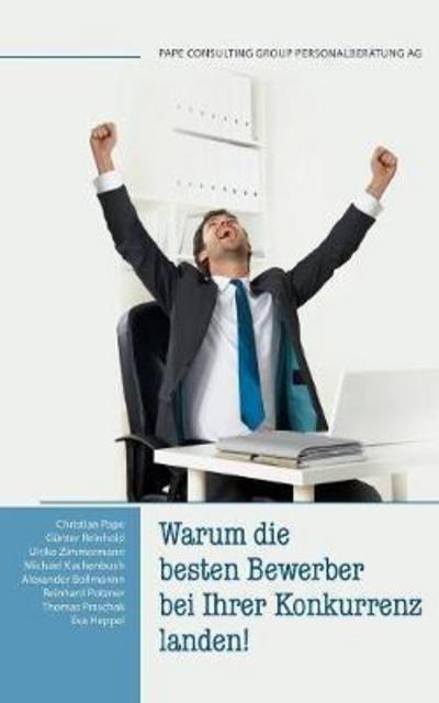 Cover for Pape · Warum Ihre besten Bewerber bei der (Bok) (2019)