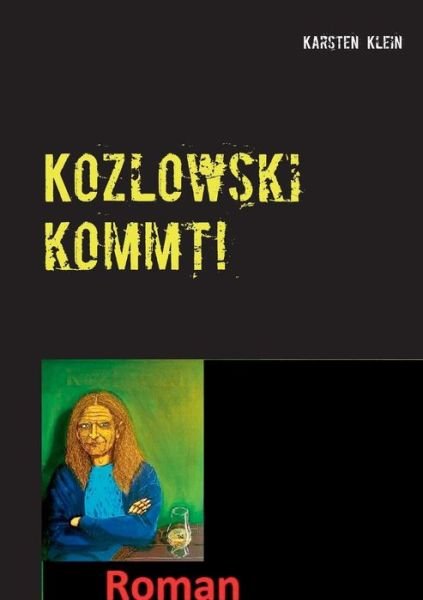 Cover for Klein · Kozlowski kommt! (Bog) (2019)