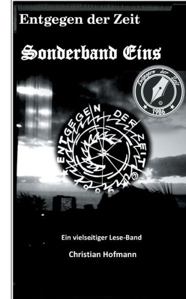 Cover for Christian Hofmann · Entgegen der Zeit: Sonderband (Paperback Book) (2020)
