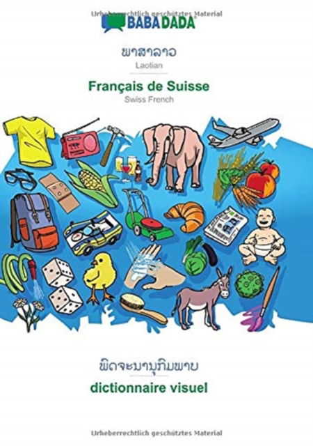 Cover for Babadada Gmbh · BABADADA, Laotian (in lao script) - Francais de Suisse, visual dictionary (in lao script) - dictionnaire visuel: Laotian (in lao script) - Swiss French, visual dictionary (Paperback Book) (2020)