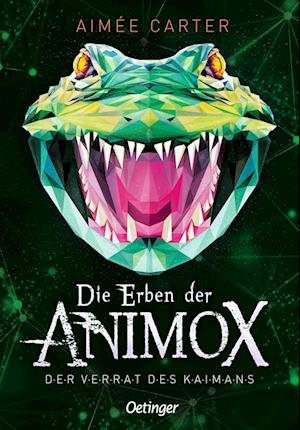 Cover for Aimée Carter · Die Erben der Animox 4. Der Verrat des Kaimans (Buch) (2023)