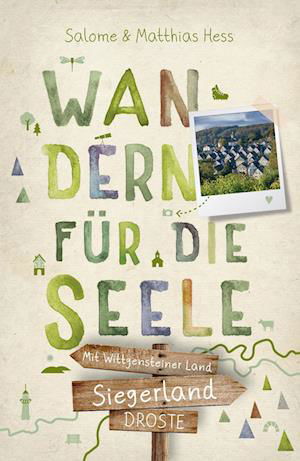 Salome Hess · Siegerland - Mit Wittgensteiner Land. Wandern für die Seele (Book) (2024)