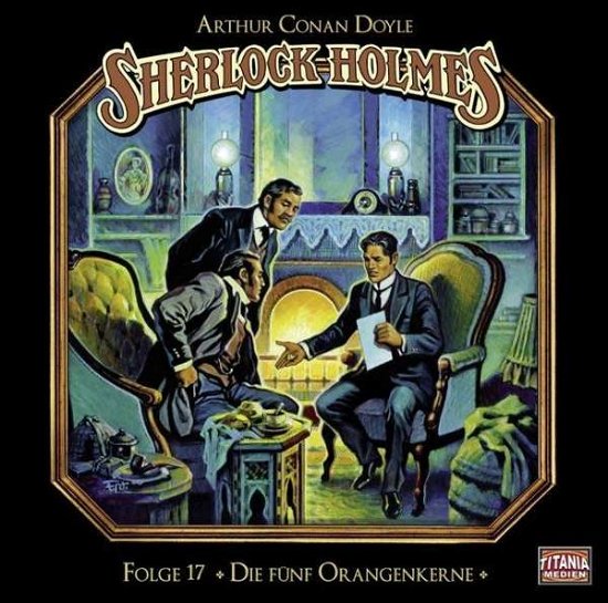 Doyle-Die Fnf Orangenkerne - Sherlock Holmes - Musiikki - TITANIA ME -HOERBUCH - 9783785751206 - torstai 12. maaliskuuta 2015