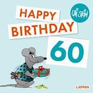 Happy Birthday zum 60. Geburtstag - Uli Stein - Livres - Lappan Verlag - 9783830345206 - 27 janvier 2022