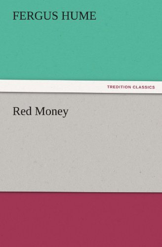 Cover for Fergus Hume · Red Money (Tredition Classics) (Paperback Book) (2011)