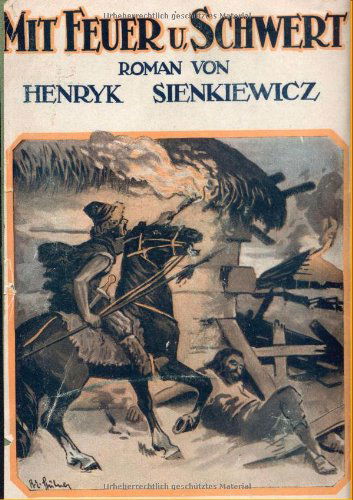 Mit Feuer Und Schwert - Henryk K Sienkiewicz - Bücher - Salzwasser-Verlag Gmbh - 9783846003206 - 5. September 2012