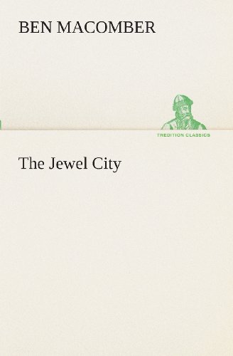 Cover for Ben Macomber · The Jewel City (Tredition Classics) (Paperback Book) (2013)