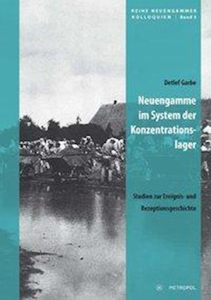 Cover for Garbe · Neuengamme im System der Konzentr (Book)