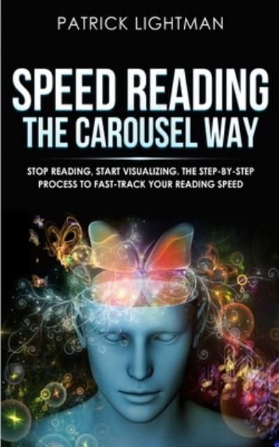 Cover for Patrick Lightman · Speed Reading the Carousel Way (Paperback Book) (2019)