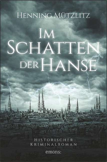 Cover for Mützlitz · Im Schatten der Hanse (Bog)